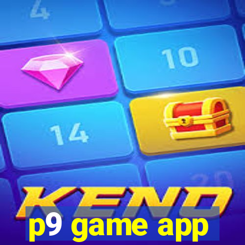 p9 game app